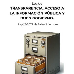Ley 19/2013, de 9 de diciembre, de transparencia, acceso a la información pública y buen gobierno.