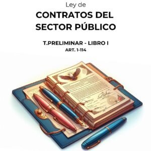 Ley Contratos del Sector Público. Título Preliminar y Libro I