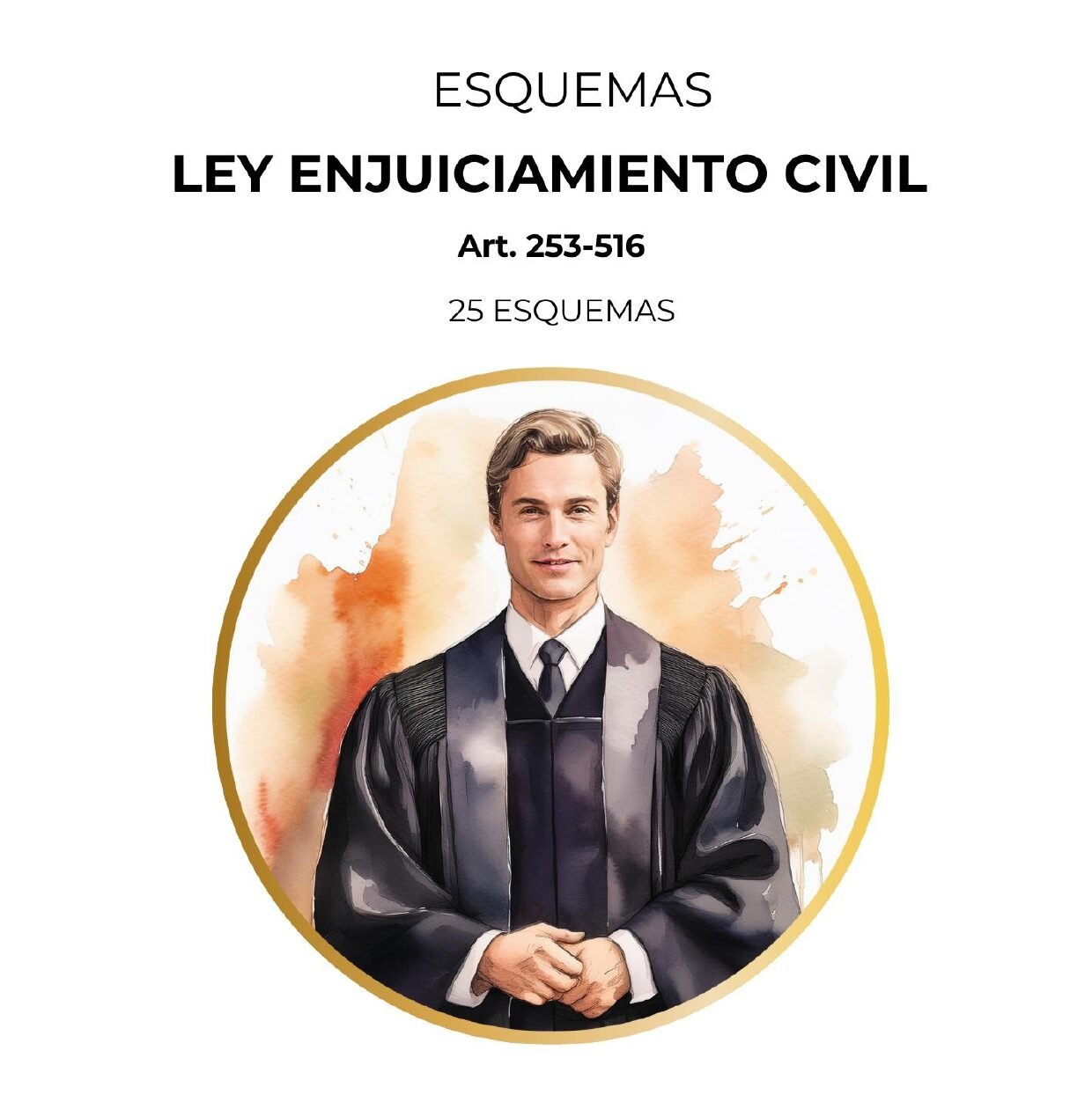 Esquemas Ley Enjuiciamiento Civil. Art. 253-516